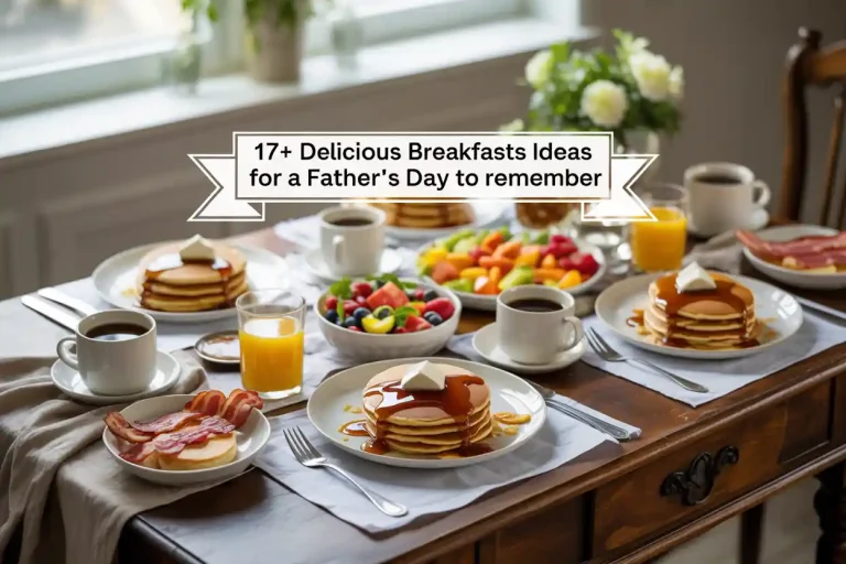 17+ Delicious Breakfast Ideas for a Father’s Day
